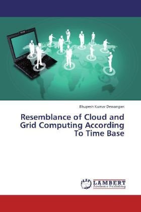 Resemblance of Cloud and Grid Computing According To Time Base