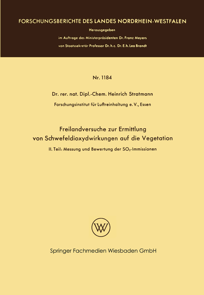 Freilandversuche zur Ermittlung von Schwefeldioxydwirkungen auf die Vegetation