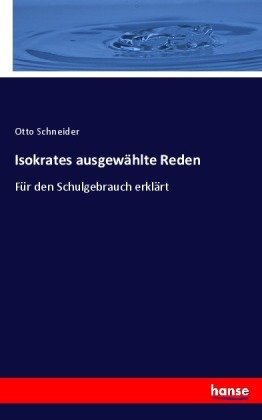 Isokrates ausgewählte Reden