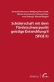 Schülerschaft mit dem Förderschwerpunkt geistige Entwicklung II (SFGE II)