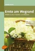 Ernte am Wegrand