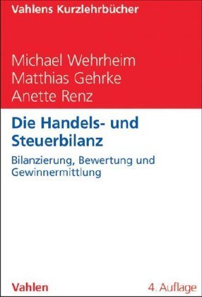 Die Handels- und Steuerbilanz