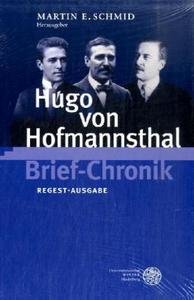 Hugo von Hofmannsthal Brief-Chronik