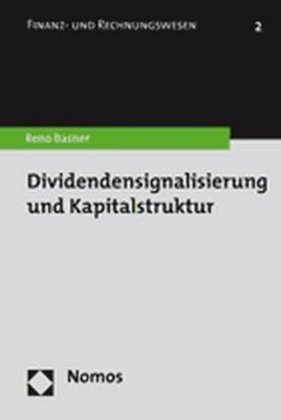 Dividendensignalisierung und Kapitalstruktur