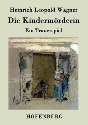 Die Kindermörderin