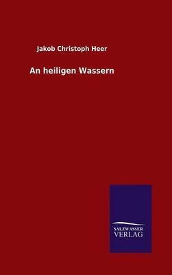 An heiligen Wassern