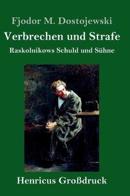 Verbrechen und Strafe (Großdruck)