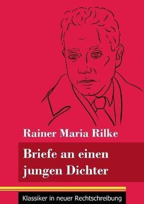 Briefe an einen jungen Dichter