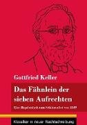 Das Fähnlein der sieben Aufrechten