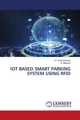 IOT BASED SMART PARKING SYSTEM USING RFID