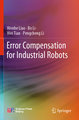 Error Compensation for Industrial Robots