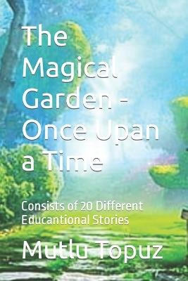 The Magical Garden - Once Upan a Time